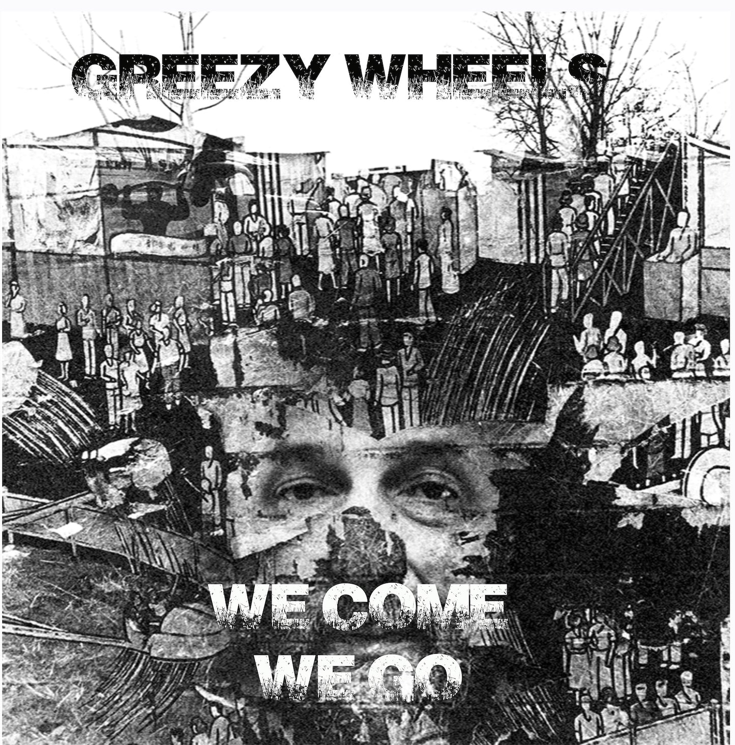 Greezy Wheels – We Come We Go album cover